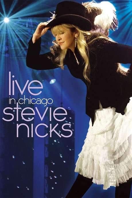 Stevie Nicks - Live in Chicago